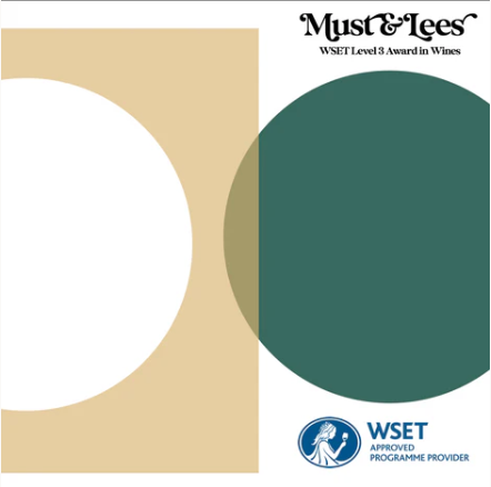WSET Level 3 Award in Wines - Now at Must & Lees