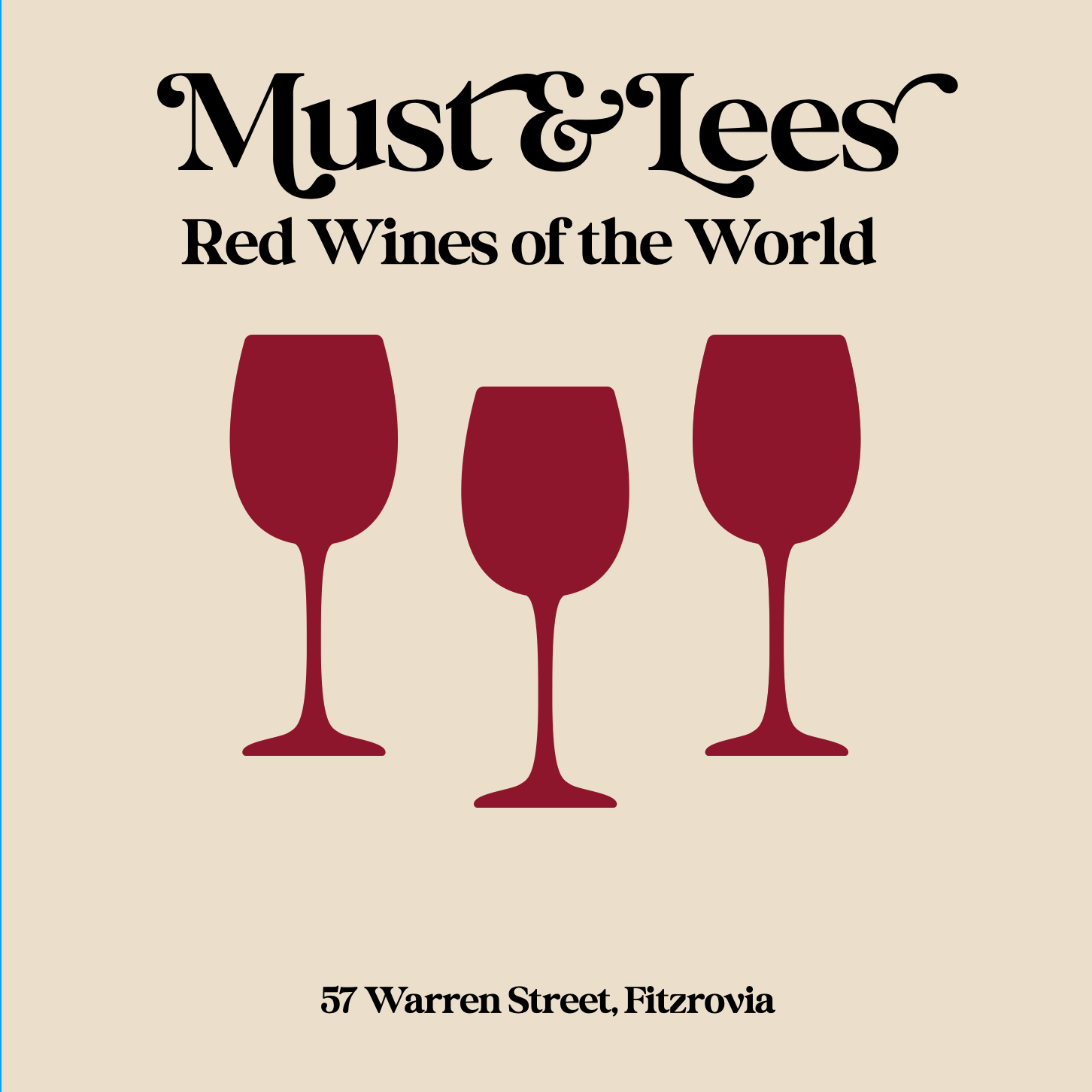 Fitzrovia: Red Wines of the world. 30 April 2025